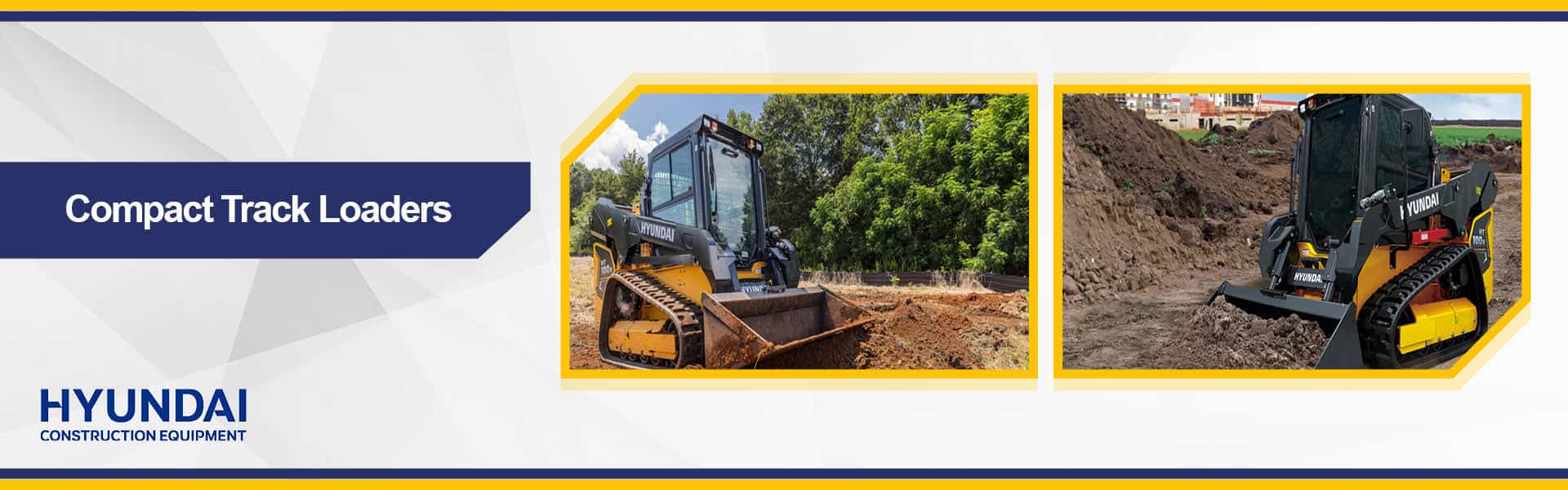 Web Banner for Hyundai compact track loaders