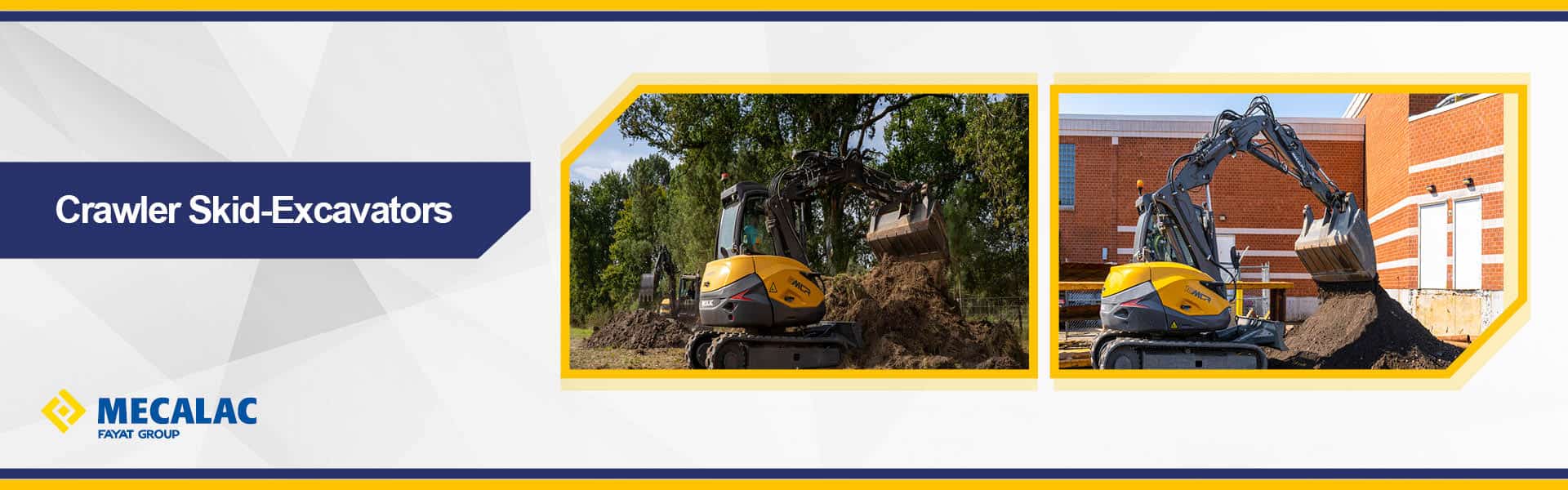 Web banner for Mecalac crawler skid excavators
